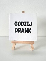 Tegel Quotes godzijdrank-wit