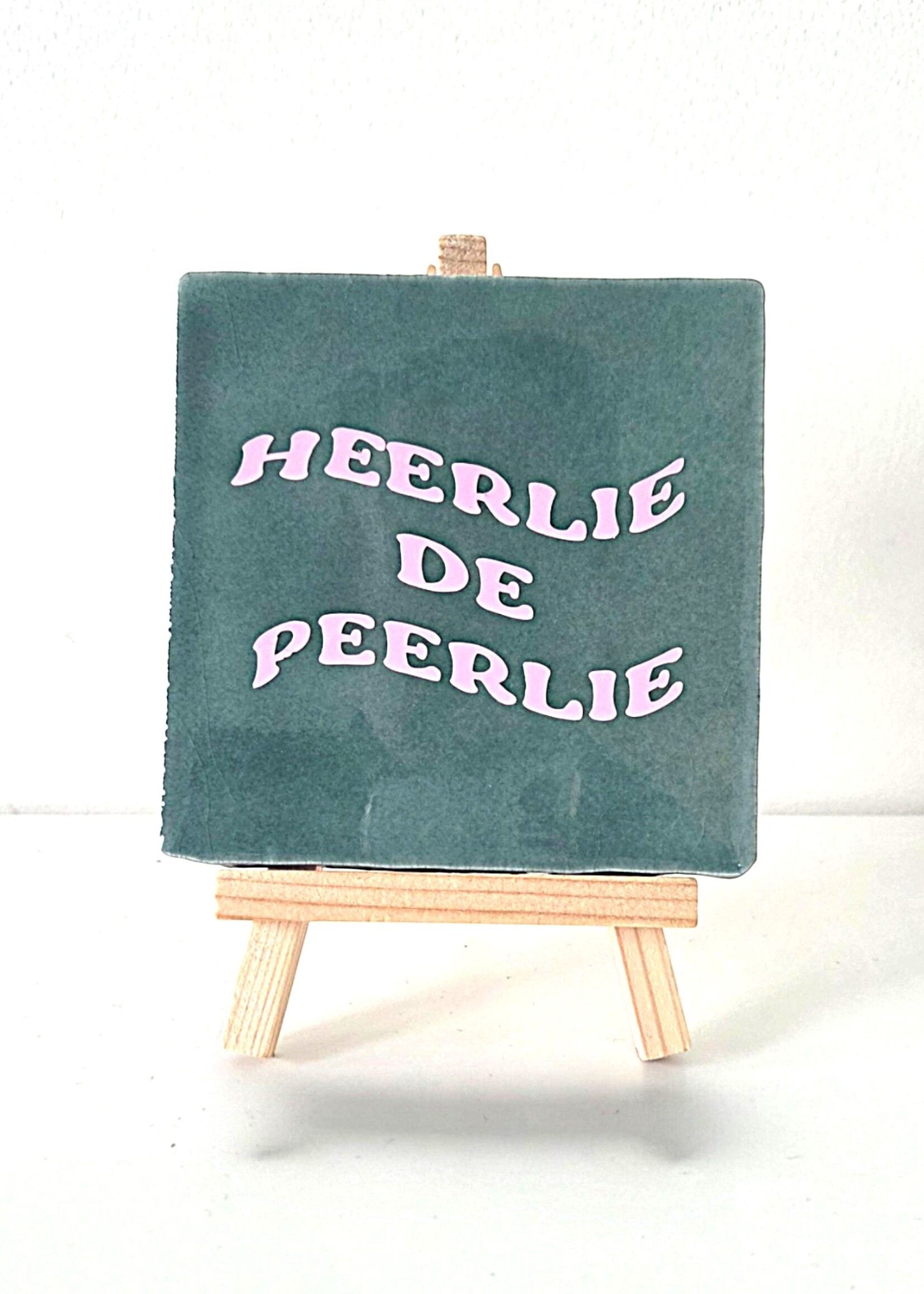Tegel Quotes Tegel "heerlie de peerlie" – handgemaakt 10x10 cm