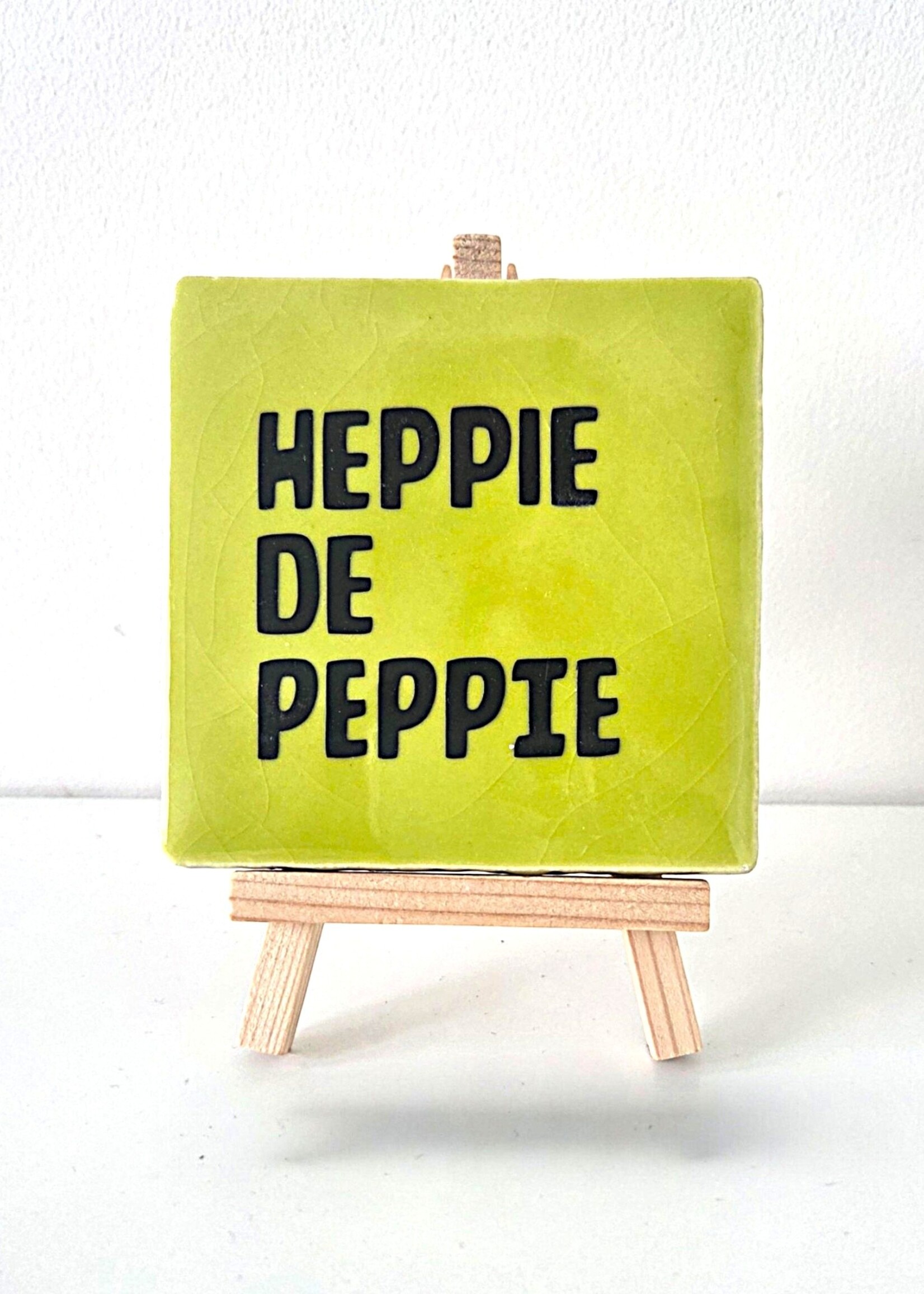 Tegel Quotes Tegel "heppie de peppie" – handgemaakt 10x10 cm