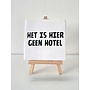 Tegel "het is hier geen hotel" – handgemaakt 10x10 cm