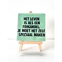 Tegel "het leven is als een frikandel, te moet het zelf speciaal maken" – handgemaakt 10x10 cm