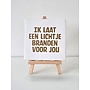 Tegel "ik laat een lichtje branden voor jou" – handgemaakt 10x10 cm