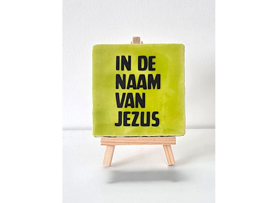 In de naam van Jezus - pistache