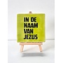 Tegel "In de naam van Jezus" – handgemaakt 10x10 cm