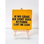 Tegel "ik wil graag een sport doen , bitterbal lijkt me leuk" – handgemaakt 10x10 cm