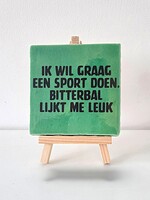 Tegel Quotes ik wil graag een sport doen , bitterbal lijkt me leuk - groen