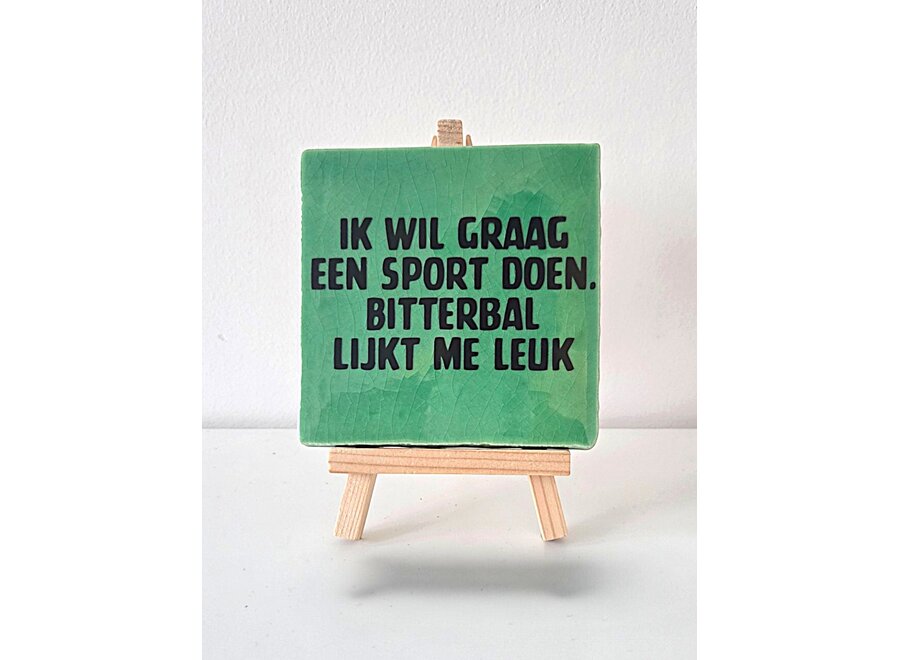 ik wil graag een sport doen , bitterbal lijkt me leuk - groen