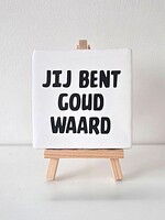 Tegel Quotes jij bent goud waard - wit