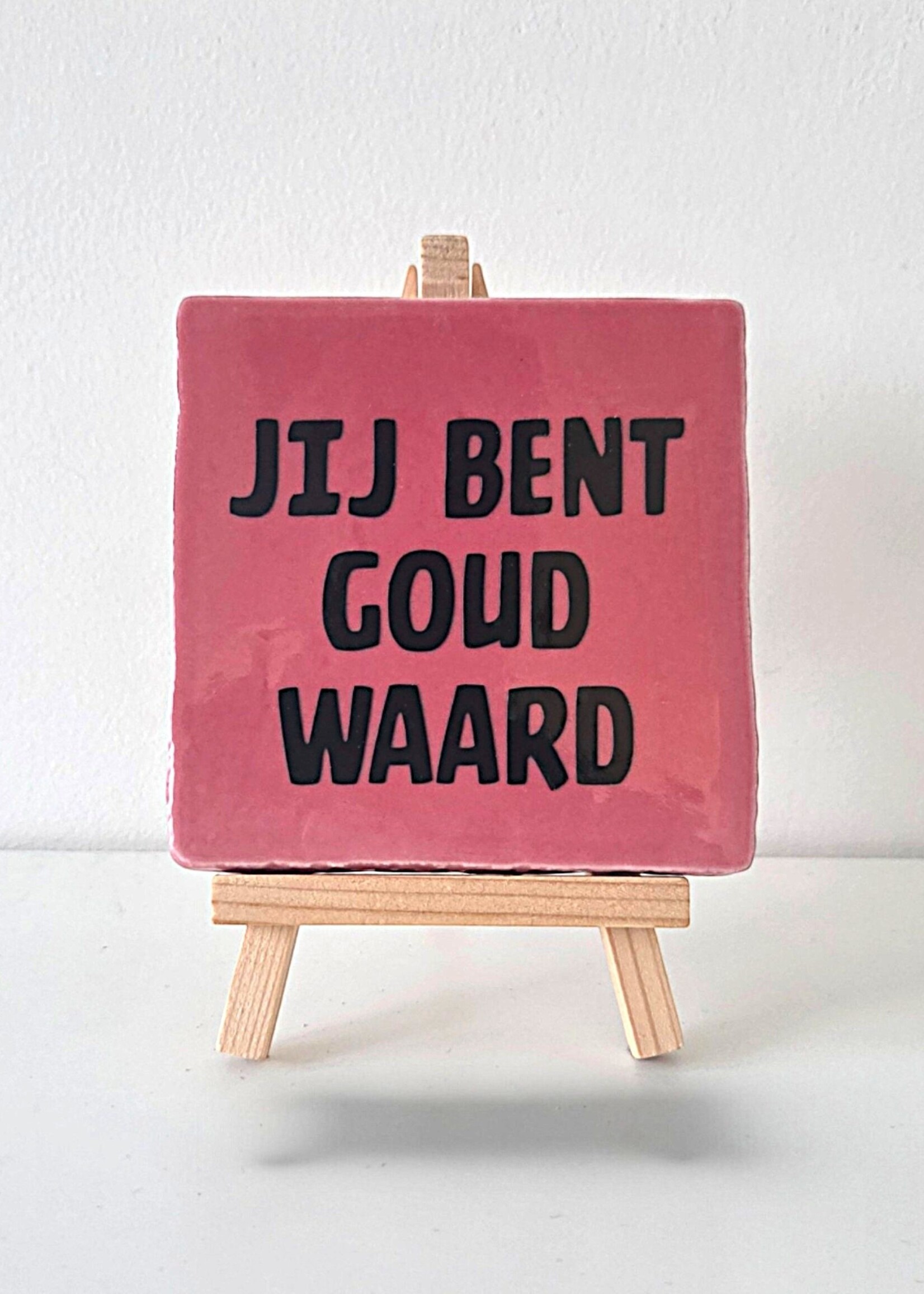 Tegel Quotes Tegel "jij bent goud waard" – handgemaakt 10x10 cm