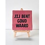 Tegel "jij bent goud waard" – handgemaakt 10x10 cm