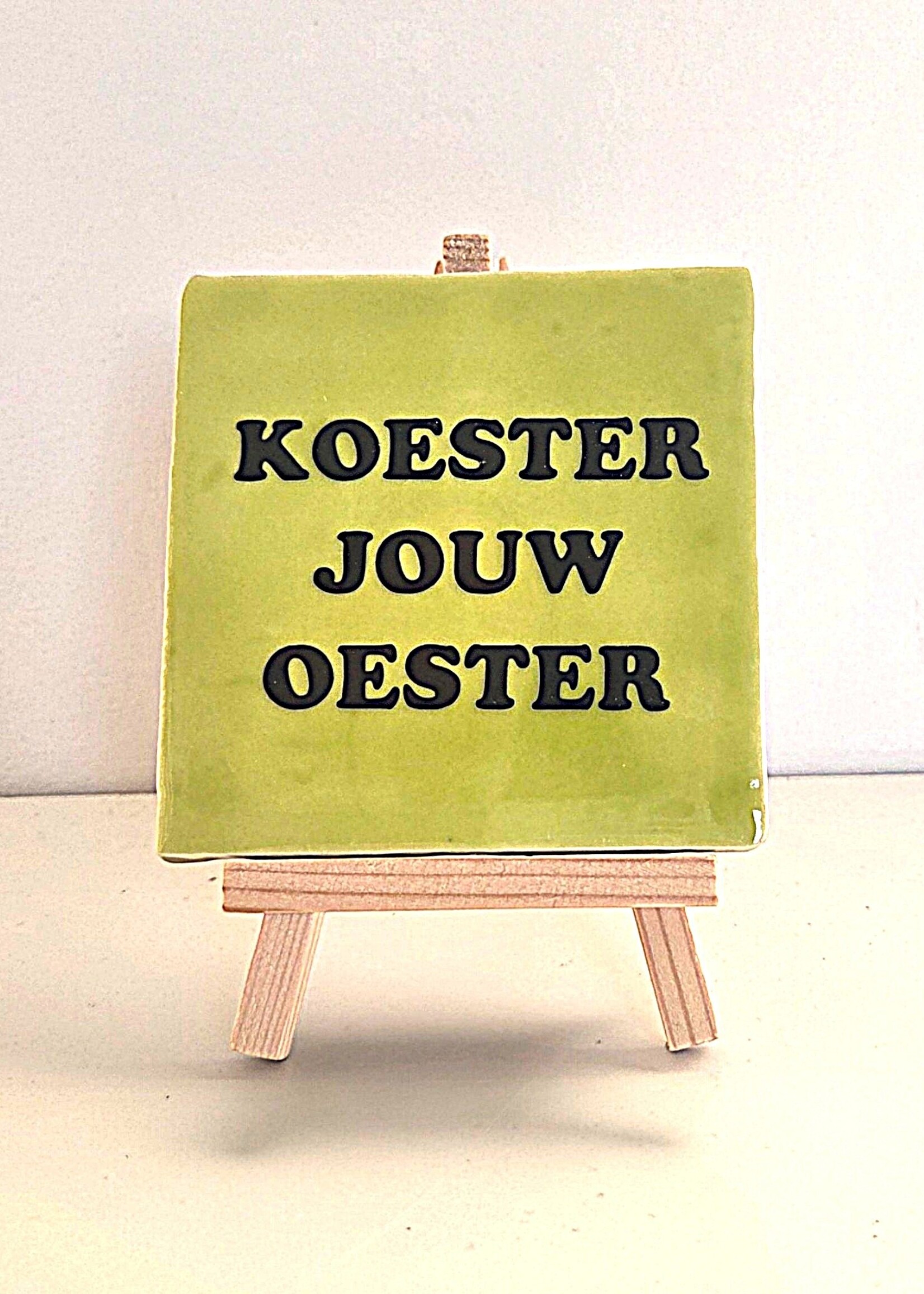 Tegel Quotes Tegel "koester jouw oester" – handgemaakt 10x10 cm