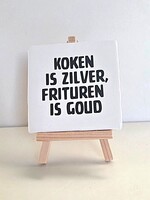 Tegel Quotes koken is zilver, frituren is goud - wit