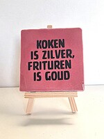 Tegel Quotes koken is zilver, frituren is goud - roze