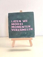 Tegel Quotes laten we mooie momenten verzamelen -zeegroen