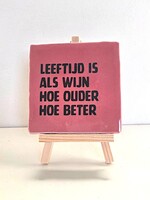 Tegel Quotes leeftijd is als wijn, hoe ouder hoe beter - roze