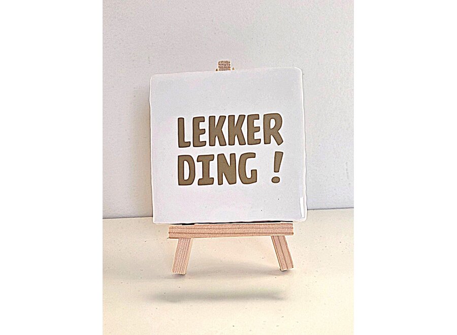 Tegel "lekker ding" – handgemaakt 10x10 cm
