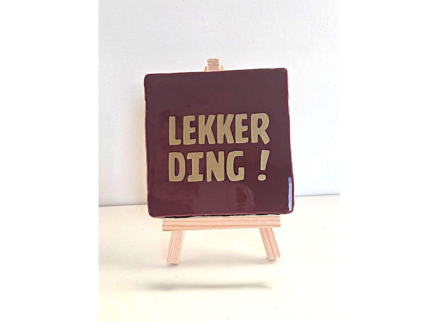 Tegel "lekker ding" – handgemaakt 10x10 cm
