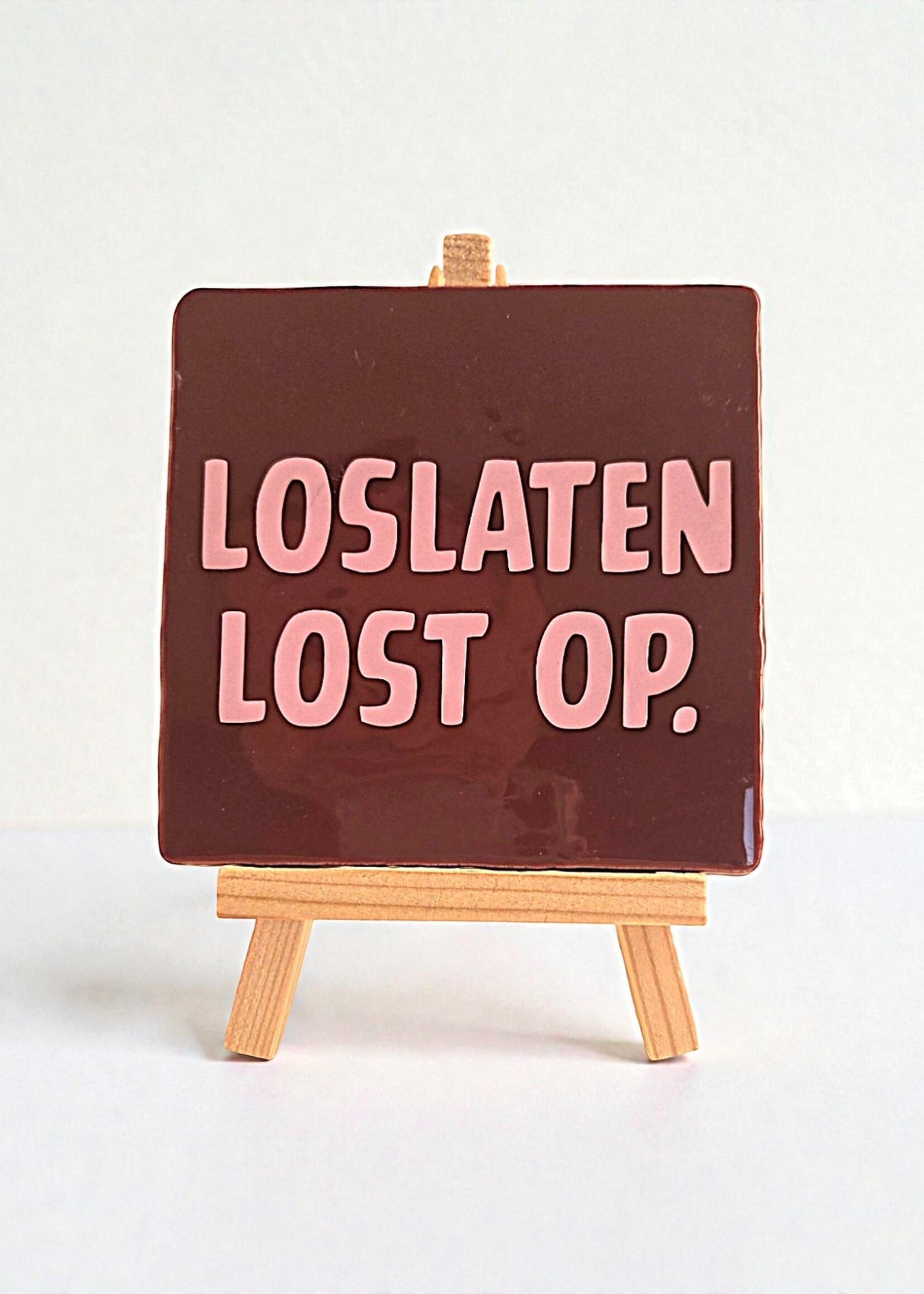 Tegel Quotes Tegel "loslaten lost op" – handgemaakt 10x10 cm