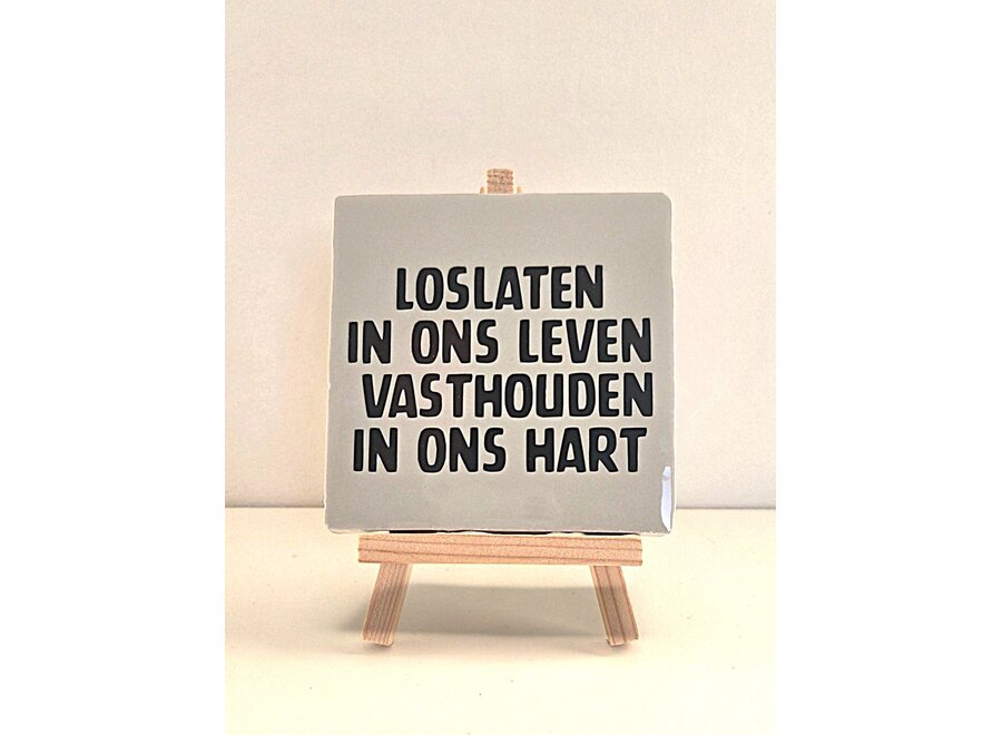 loslaten in ons leven vasthouden in ons hart- grijs