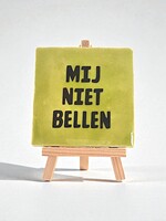 Tegel Quotes mij niet bellen - pistache