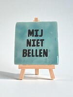 Tegel Quotes mij niet bellen - blauw