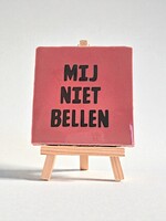Tegel Quotes mij niet bellen - roze