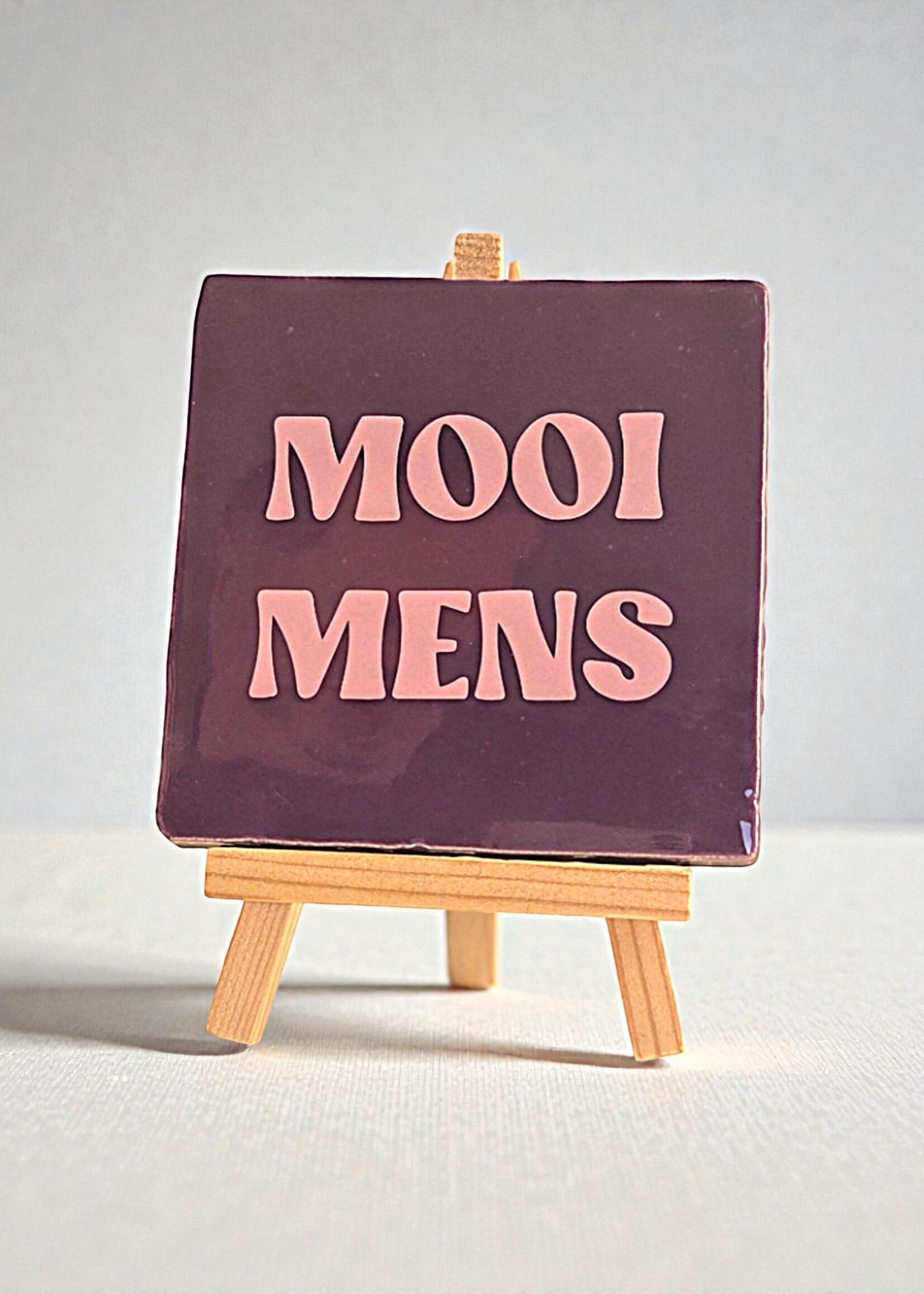 Tegel Quotes Tegel "mooi mens" – handgemaakt 10x10 cm
