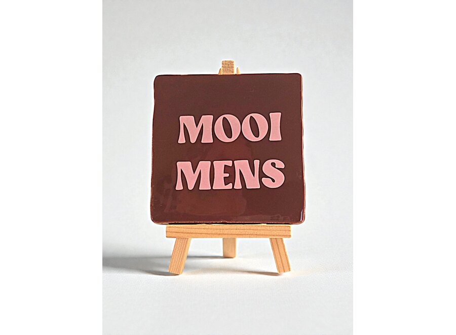 Tegel "mooi mens" – handgemaakt 10x10 cm