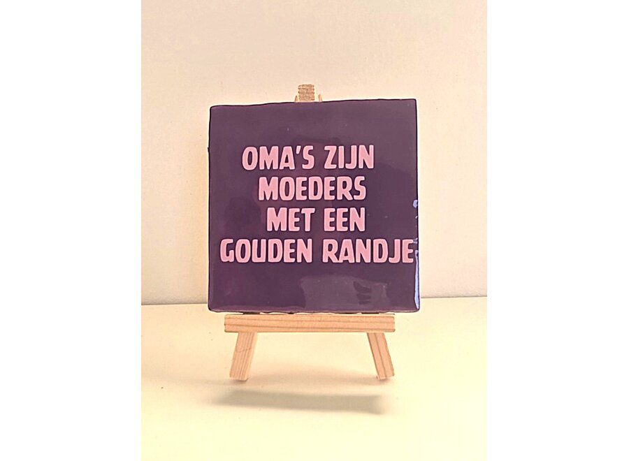 oma's zijn moeders met een gouden randje - paars