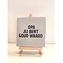 Tegel "opa jij bent goud waard" – handgemaakt 10x10 cm