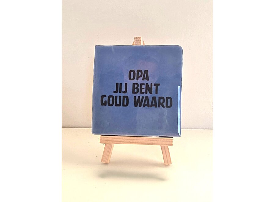 opa jij bent goud waard - blauw