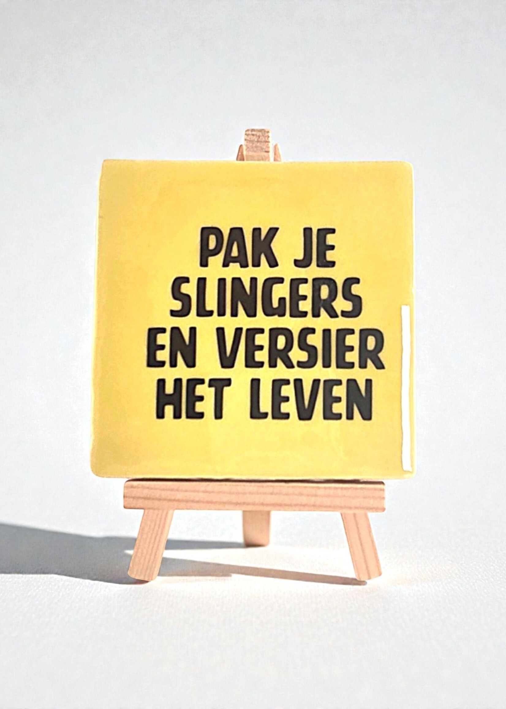 Tegel Quotes Tegel "pak je slingers en versier het leven" – handgemaakt 10x10 cm