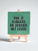 Tegel Quotes pak je slingers en versier het leven - groen