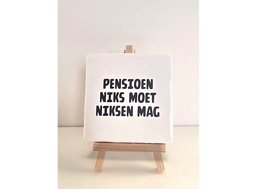 pensioen , niks moet, niksen mag - wit