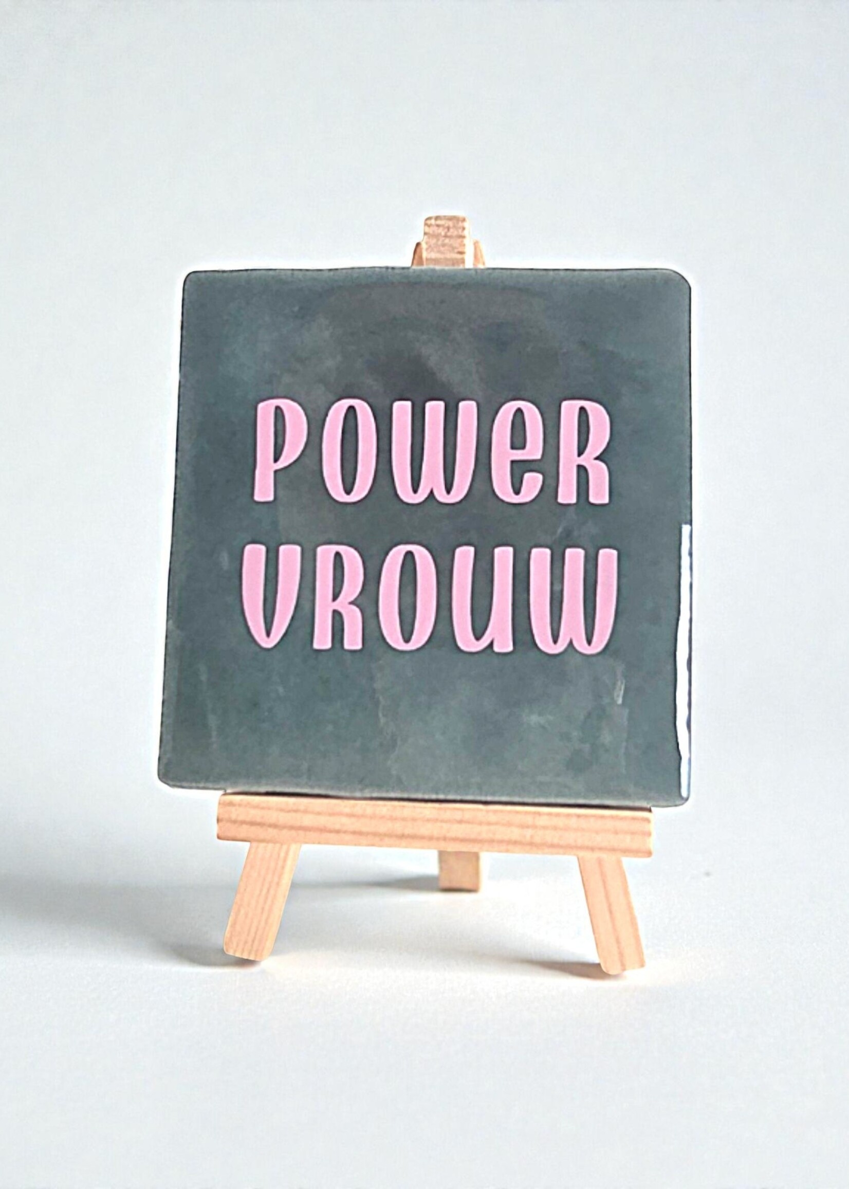 Tegel Quotes Tegel "power vrouw" – handgemaakt 10x10 cm