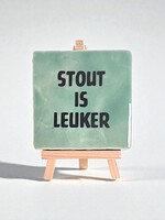 Tegel Quotes stout is leuker -groen