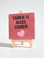 Tegel Quotes samen is alles leuker -roze