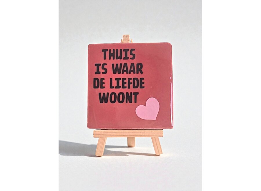 thuis is waar de liefde woont - roze