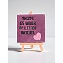 Tegel "thuis is waar de liefde woont" – handgemaakt 10x10 cm