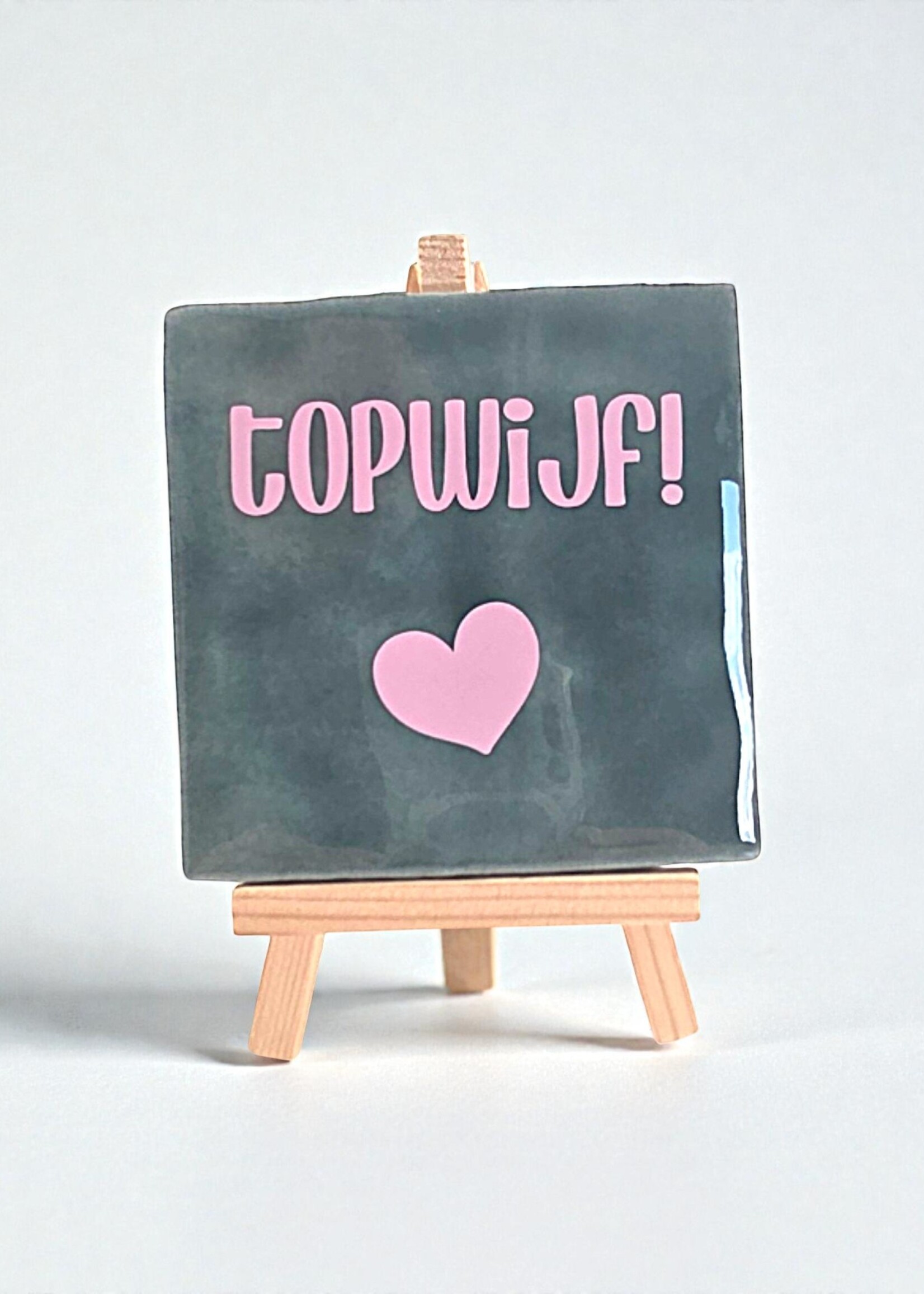 Tegel Quotes Tegel "topwijf" – handgemaakt 10x10 cm