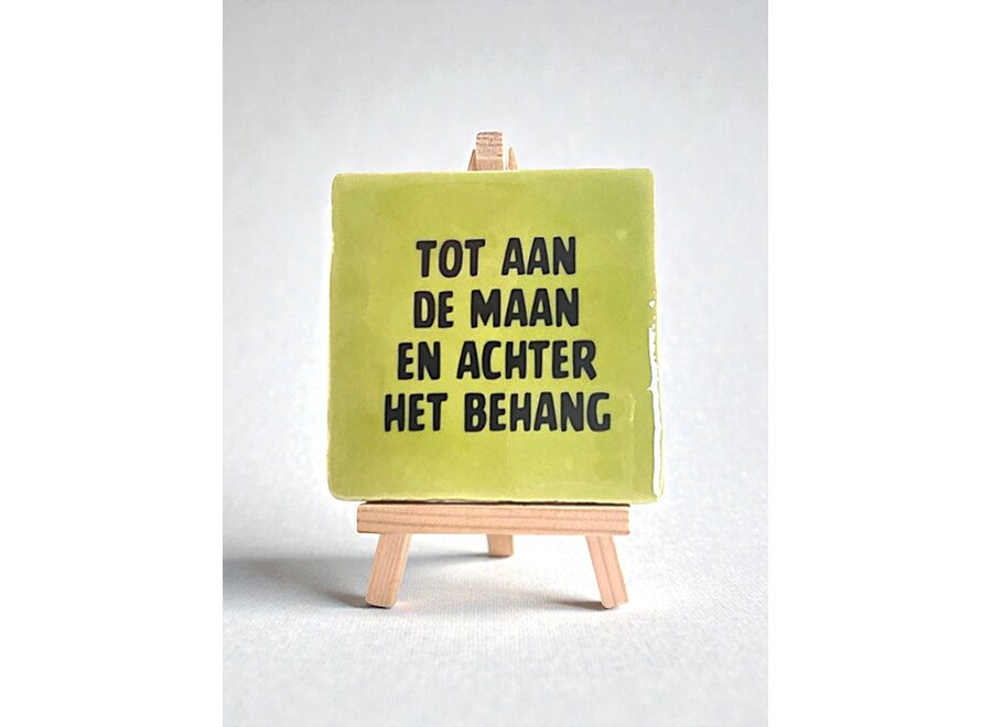 tot aan de maan en achter het behang - pistache