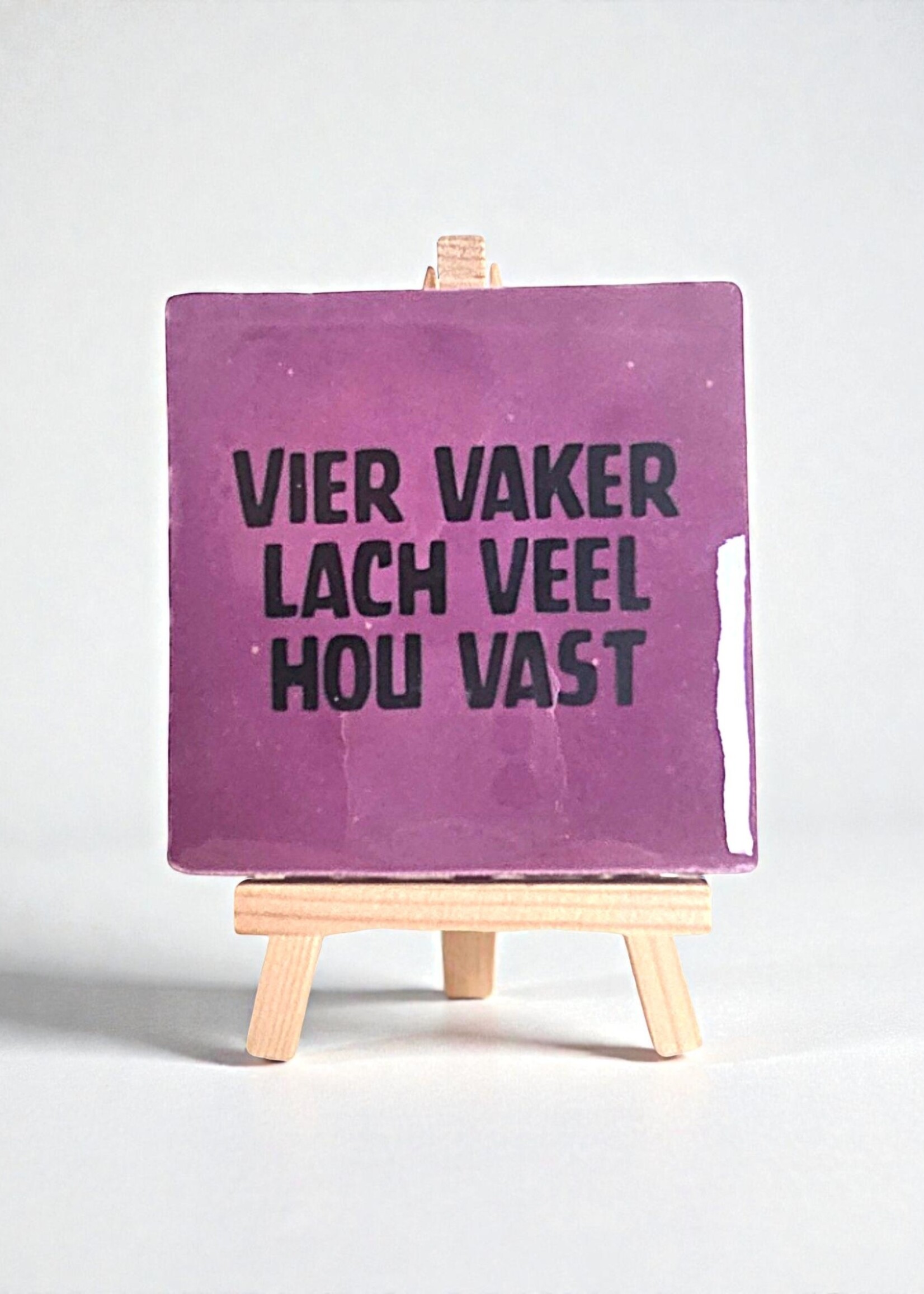 Tegel Quotes Tegel "vier vaker lach veel hou vast" – handgemaakt 10x10 cm