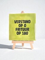 Tegel Quotes verstand op o frituur op 180 - pistache