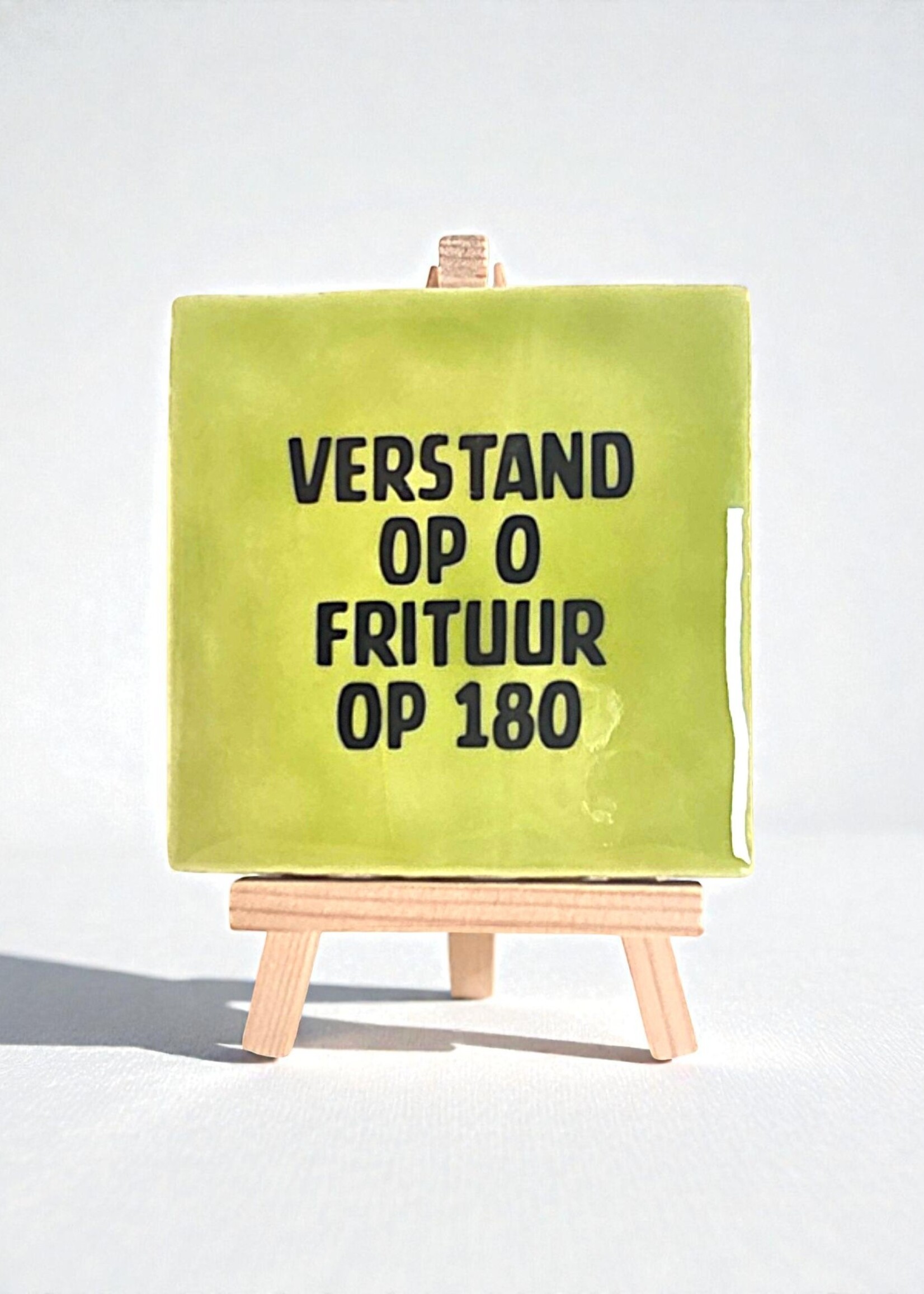 Tegel Quotes Tegel "verstand op o frituur op 180" – handgemaakt 10x10 cm