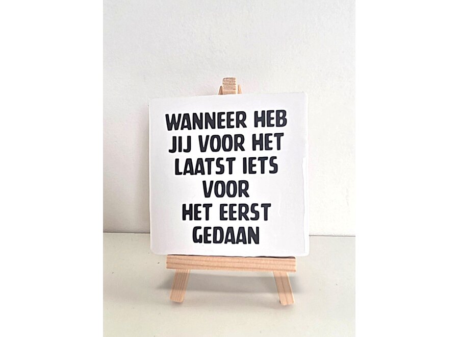 wanneer heb jij voor het laatst iets voor het eerst gedaan - wit