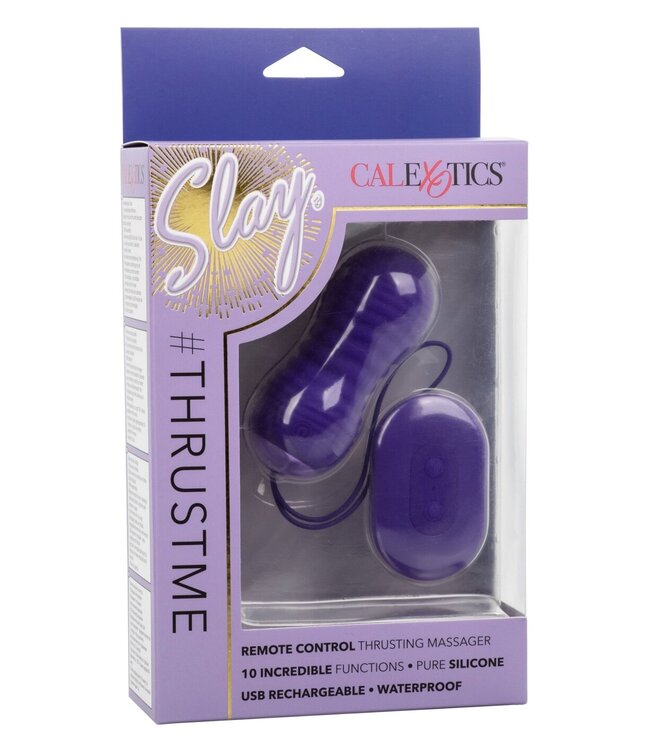 CalExotics Slay #ThrustMe