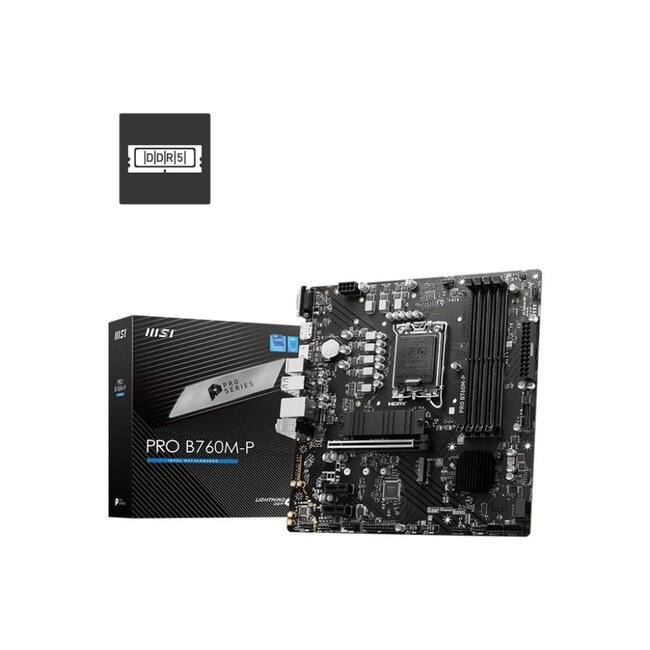MSI MB  PRO B760M-P | Socket LGA 1700 | Intel B760 | 4xDDR5 | Micro-ATX | Moederbord