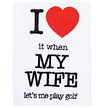 Nova Golf Nova Golf 'I Love It When My Wife' Toalla de golf - Blanco