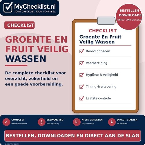 Checklist groente en fruit veilig wassen met uitgebreide stappen en controlepunten