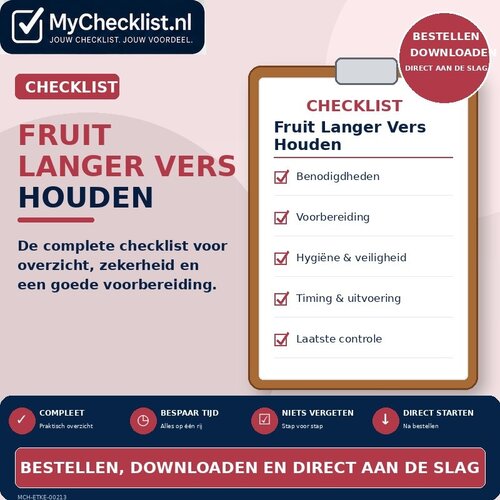 Checklist fruit langer vers houden met uitgebreide stappen en controlepunten